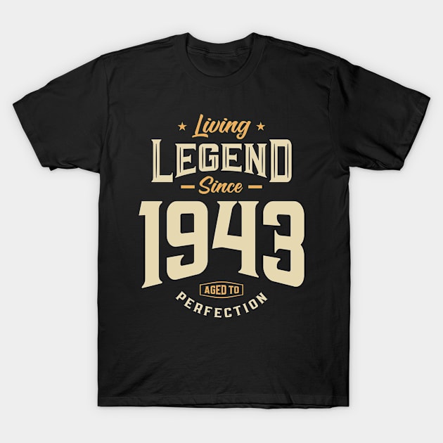 Legend Since 1943 80th Birthday T-Shirt by cidolopez